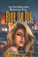 Ride or Die: Unbreakable B0B9QPW52K Book Cover