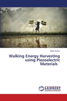 Walking Energy Harvesting using Piezoelectric Materials 6202669365 Book Cover