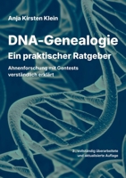 DNA-Genealogie - Ein praktischer Ratgeber: Ahnenforschung mit Gentests verständlich erklärt (German Edition) 3819243143 Book Cover