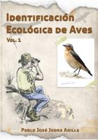 Identificaci�n Ecol�gica de Aves: Ornitolog�a de Campo Por Las Monta�as Mediterr�neas 151949114X Book Cover