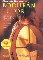 Absolute Beginner's Bodhran Tutor 1857200802 Book Cover