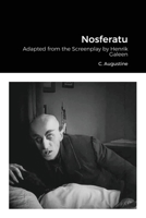 Nosferatu: Adapted from the Screenplay by Henrik Galeen 1678163341 Book Cover