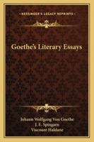 Goethe's Literary Essays 1025243862 Book Cover