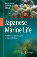 Japanese Marine Life: A Practical Training Guide in Marine Biology 9811513252 Book Cover