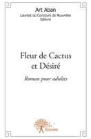 Fleur de Cactus et Désiré (French Edition) 2332621717 Book Cover