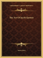 The art of Jacob Epstein, 1163142670 Book Cover