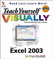 Teach Yourself VISUALLY Excel 2003 0764539965 Book Cover