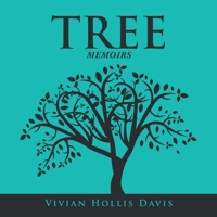 Tree: Memoirs 1546226451 Book Cover