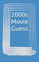 2000s Movie Guess 1717977944 Book Cover