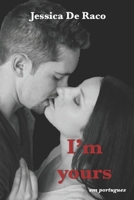 I'm yours: em portugues B09KDYP366 Book Cover