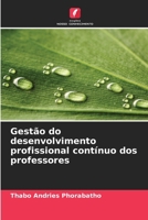 Gestão do desenvolvimento profissional contínuo dos professores (Portuguese Edition) 6208565359 Book Cover