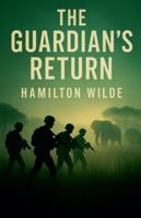 The Guardians Return (The Kruger Legacy) B0G3MM3691 Book Cover