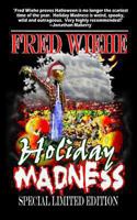 Holiday Madness the Special Limited Edition 1481213253 Book Cover