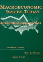 Macroeconomic Issues Today: Alternative Approaches 0765615037 Book Cover