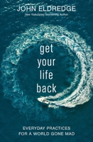 Get Your Life Back 1400229146 Book Cover
