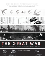 The Great War: Stories Inspired by Items from the First World War 0763675547 Book Cover