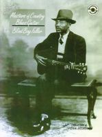 Masters of Country Blues Guitar: Blind Boy Fuller, Book & CD 0769209548 Book Cover