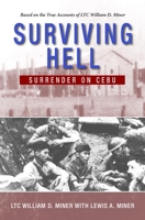 Surviving Hell: Surrender on Cebu 1596527684 Book Cover