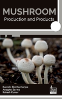 Mushroom: Production and Products 9377672864 Book Cover