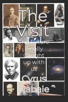 The Visit: The Future Finally Caught up with us B092C69T7R Book Cover