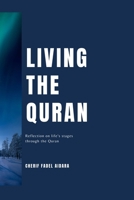 Living The Quran: reflection on life's stages through the verses B0FWRLC446 Book Cover