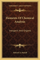 Elements of Chemical Analysis, Inorganic and Organic 9390063566 Book Cover
