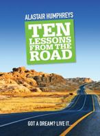 Ten Lessons from the Road 1903070627 Book Cover