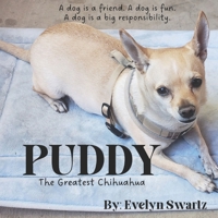 Puddy The Greatest Chihuahua B0FF3DY4W7 Book Cover