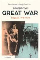 Beyond the Great War: Belgium 1918-1928 9401455295 Book Cover