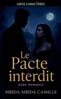 Le Pacte Interdit (French Edition) B0FR7XNSC7 Book Cover