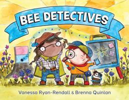 Bee Detectives 1486313396 Book Cover