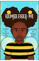 Bumblebee Me 0578913216 Book Cover