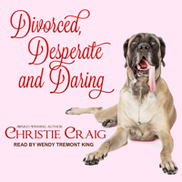 Divorced, Desperate and Daring 1541419324 Book Cover