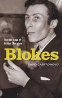 Blokes: The Bad Boys of British Literature 1441169814 Book Cover