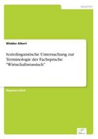 Soziolinguistische Untersuchung Zur Terminologie Der Fachsprache Wirtschaftsrussisch 3838632109 Book Cover