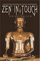 Zen in Touch: The Seven Factors of Living Happiness 0595329594 Book Cover