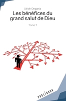 Les bénéfices du grand salut de Dieu (French Edition) 2342359330 Book Cover