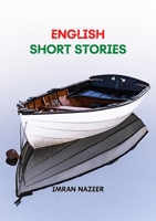 ENGLISH SHORT STORIES: Fifteen Short Stories 1387788671 Book Cover