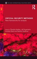 Critical Security Methods: New Frameworks for Analysis 0415712955 Book Cover