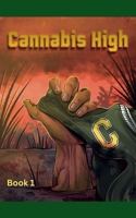 Cannabis High B0HC5TV5HK Book Cover
