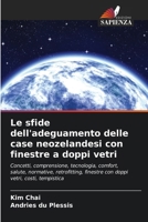 Le sfide dell'adeguamento delle case neozelandesi con finestre a doppi vetri 6207368207 Book Cover