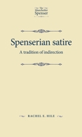 Spenserian satire: A tradition of indirection 1526139510 Book Cover
