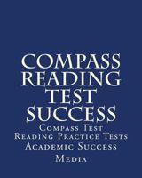 Compass Reading Test Success: Compass Test Reading Practice Tests 1452891079 Book Cover