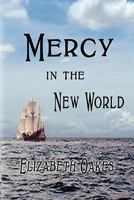 Mercy in the New World 1936138239 Book Cover