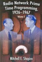 Radio Network Prime Time Programming, 1926-1967 0786413352 Book Cover