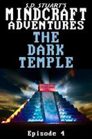 The Dark Temple: A Minecraft Adventure 1619780194 Book Cover