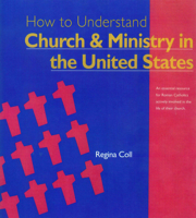 How to Understand Church & Ministry in the U.S. (The Crossroad Adult Christian Formation Program) 0824514688 Book Cover