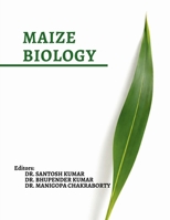 Maize Biology B0GW833WFJ Book Cover