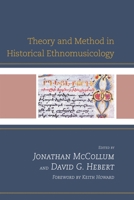 Theory and Method in Historical Ethnomusicology 1498500862 Book Cover
