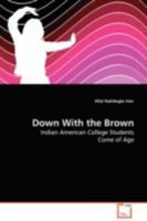 Down with the Brown 3639095154 Book Cover
